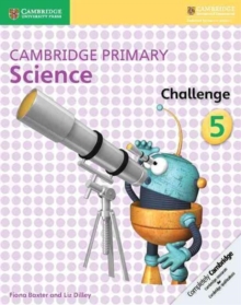 Cambridge Primary Science Challenge Activity Book 5 - 9781316611203