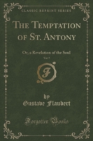 Temptation of St. Antony, Vol. 7 - 9781331808107