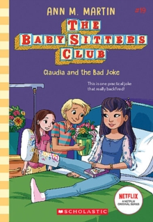 The Baby-Sitters Club #19 Claudia and the Bad Joke - 9781338755558