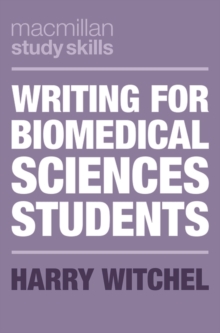 Writing for Biomedical Sciences Students - 9781352008753