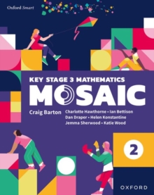 MOSAIC STUDENT BOOK 2  (OXF KS 3 MATHS) - 9781382034982