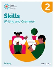 Oxford International Resources: Writing and Grammar Skills: Practice Book 2 - 9781382046077