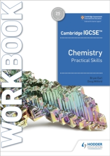 Cambridge IGCSE (TM) Chemistry Practical Skills Workbook - 9781398310513