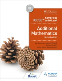 CAMBRIDGE IGCSE AND O LEVEL ADDITIONAL MATHEMATICS 2ND ED - 9781398373952