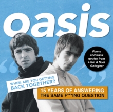 Oasis: When are you getting back together? - 9781398859050