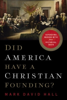Did America Have a Christian Founding? - 9781400211135