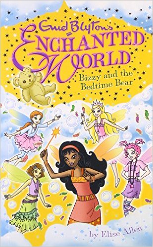 Enchanted World - Bizzy And The Bedtime Bear -  Enid Blyton - 9781405257893