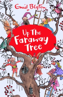 Magic Faraway Tree - Up The Faraway Tree -  Enid Blyton - 9781405272247