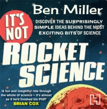 It's Not Rocket Science -  Ben Miller - 9781405516945