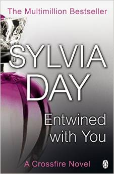 Cross Fire Novel - Entwined With You -  Sylvia Day - 9781405910279
