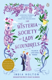 WISTERIA SOCIETY OF LADY SCOUNDRELS - 9781405954938