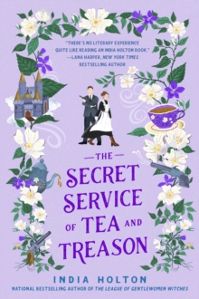 SECRET SERVICE OF TEA AND TREASON - 9781405954969