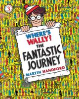 Where's Wally? The Fantastic Journey -  Martin Handford - 9781406305876