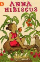 Anna Hibiscus - Atinuke - 9781406306552