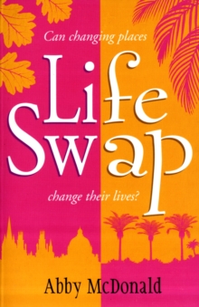 Life Swap -  Abby McDonald - 9781406319002