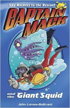 Captain Mack and the Giant Squid - 9781406323603