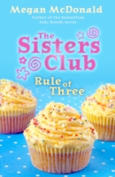 Sisters Club - Rule of Three -  Megan McDonald - 9781406324730