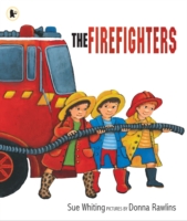 Firefighters -  Sue Whiting - 9781406329995