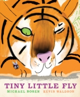 Tiny Little Fly -  Michael Rosen - 9781406330977