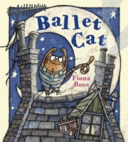 Ballet Cat -  Fiona Ross - 9781406336092
