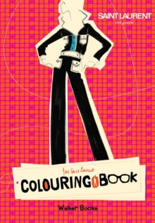 Yves Saint Laurent Rive Gauche Colouring Book - 9781406338836