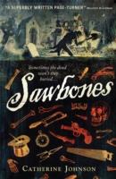 Sawbones -  Catherine Johnson - 9781406340570
