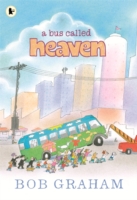 Bus Called Heaven -  Bob Graham - 9781406343717