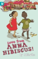 Love from Anna Hibiscus - Atinuke - 9781406349122