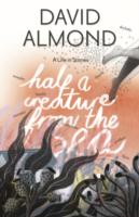 Half a Creature from the Sea -  David Almond - 9781406354348