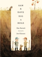 Sam and Dave Dig a Hole - Barnett Mac - 9781406360981