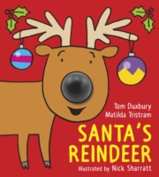 Santa's Reindeer - Duxbury Tom - 9781406362152