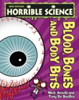 Blood, Bones and Body Bits - 9781407142609