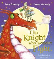 KNIGHT WHO WOULDN’T FIGHT - 9781407163475