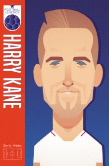 Harry Kane (Football Legends #2) - 9781407198439