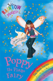 Rainbow Magic 64 - Music Fairies - Poppy Piano Fairy -  Daisy Meadows - 9781408300336