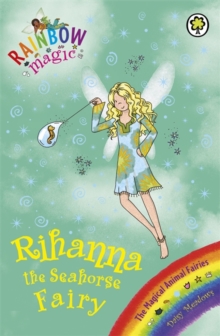 Rainbow Magic 74 - Magical Animal Fairies - Rihanna Seahorse Fairy -  Daisy Meadows - 9781408303528