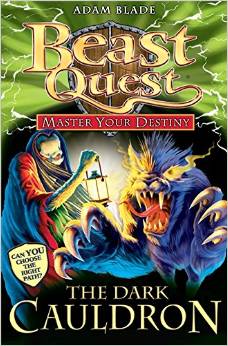 BEAST QUEST - MASTER YOUR DESTINY - DARK CAULDRON -  Adam Blade - 9781408309438