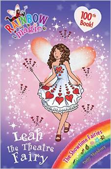 Rainbow Magic 100 - Showtime Fairies - Leah Theatre Fairy -  Daisy Meadows - 9781408312872