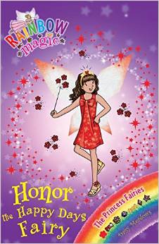 Rainbow Magic 106 - Princess Fairies - Honor Happy Fairy -  Daisy Meadows - 9781408312933