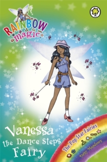Rainbow Magic 115 - Popstar Fairies - Vanessa Dancefairy -  Daisy Meadows - 9781408315910