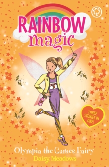 Rainbow Magic - 3 In 1 - Olympia Games Fairy -  Daisy Meadows - 9781408315965