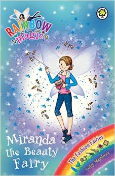 Rainbow Magic 120 - Fashion Fairies - Miranda Beauty Fairy -  Daisy Meadows - 9781408316740