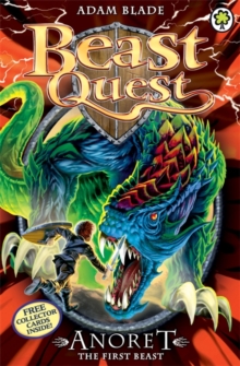 BEAST QUEST - BUMPER - ANORET THE FIRST BEAST -  Adam Blade - 9781408324103