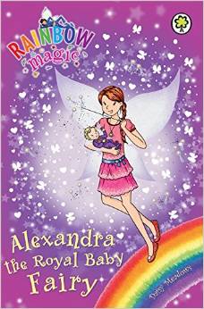 Rainbow Magic - Early Reader - Alexandra Royal Baby Fairy -  Daisy Meadows - 9781408329757