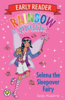 Selena the Sleepover Fairy -  Daisy Meadows - 9781408330739