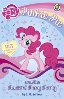 Pinkie Pie and the Rockin' Pony Party -  G. M. Berrow - 9781408331217
