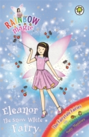 Rainbow Magic 153 - Fairytale Fairies - Eleanor The Snow White Fairy -  Daisy Meadows - 9781408336731