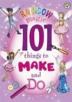 Rainbow Magic - 101 Things To Make And Do -  Daisy Meadows - 9781408337905
