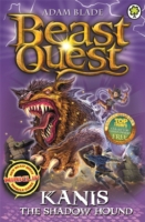 BEAST QUEST - 90 - KANIS THE SHADOW HOUND -  Adam Blade - 9781408339947