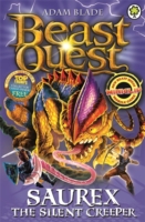 BEAST QUEST - 94 - SAUREX THE SILENT CREEPER -  Adam Blade - 9781408340844